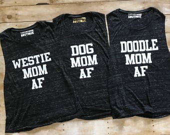 Dog Mom AF Tank
