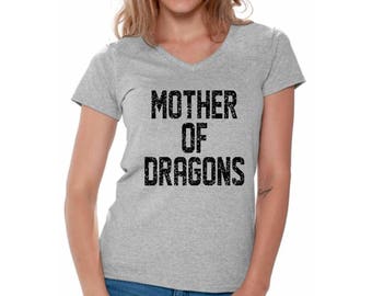 Mother Of Dragons Shirt V-neck T shirt Tops Moms Mothers Day Gifts For Her Dragons Mom