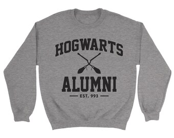 Hogwarts Alumni Sweatshirt- Quote Slogan Jumper Harry Potter Birthday Present Gift