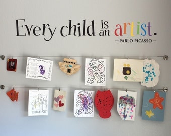 Every Child is an Artist Decal - Children Artwork Display Decal - Picasso Quote Wall Sticker - Printed Wall Decal