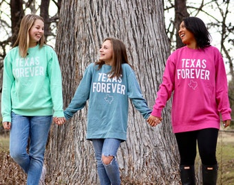 Texas Forever Comfort Colors Sweatshirt