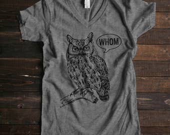 V Neck Tee Whom Owl Tee Grammar Shirt Whom Owl Shirt Womens Shirt English Teacher Gift for Teachers Grammatical Owl Cool Funny T Shirt Women