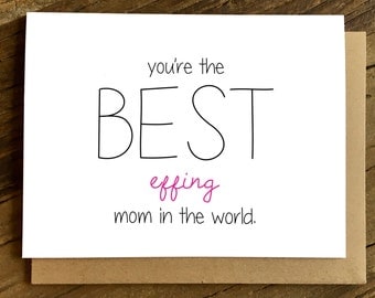 Funny Mother's Day Card - Card for Mom - Mom Birthday Card - Best Mom in the World.