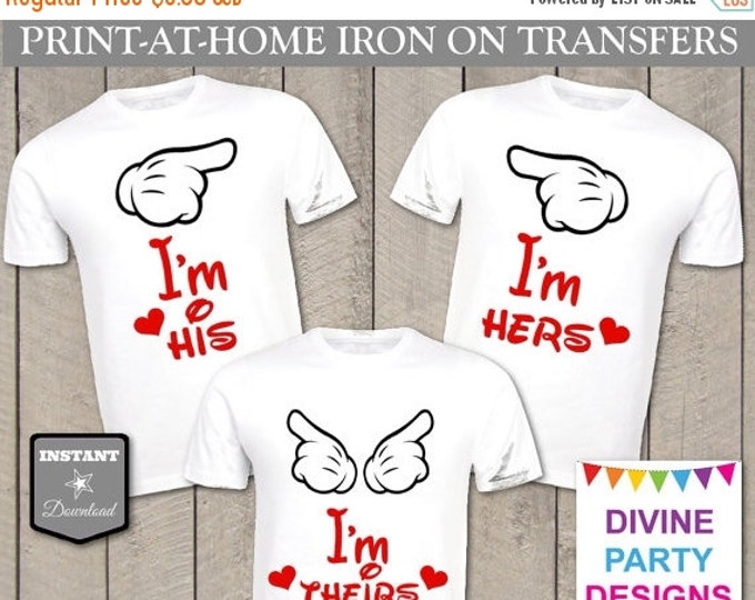 SALE INSTANT DOWNLOAD Print at Home Mouse Hands I'm His, I'm Hers, I'm Theirs Printable Iron On Transfer / Family Trip / Item #2330