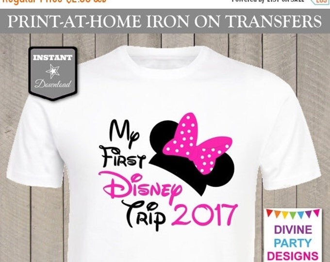 SALE INSTANT DOWNLOAD Print at Home Hot Pink Mouse My First Disney Trip 2016 or 2017 Iron On Transfer / Printable / T-shirt / Item #2307
