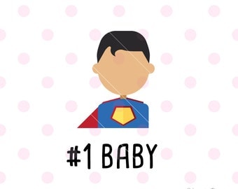 Super hero svg, Number 1 baby SVG DXF Vector. Cricut Explore. Cricut Cutting Machine & More. encouragement love thankful Svg Quote SVG Art