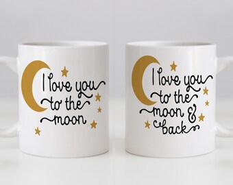 Mug Set - his n hers - I Love You to the Moon & I Love you to the Moon and back