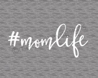 Momlife Decal - #Momlife Sticker - Laptop Decal - Water Bottle Decal - Mom Life Car Decal - Yeti Decal