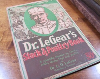 Dr. LeGear's Stock & Poultry Book - 1918 Edition