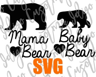 Momma Bear Baby Bear svg - Make Your Own Print Cut Crafts, Shirts, Invitations Cards, Wall Art, Vinyl Decals