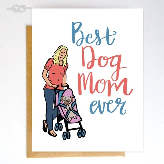 Funny Dog Card Dog Mom Dog Mom Card Mother's Day Card