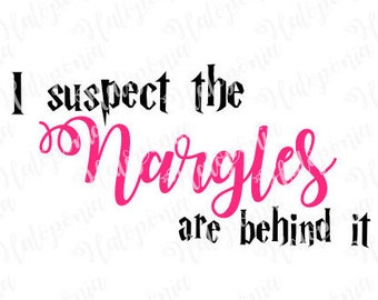 Luna Lovegood "I suspect the Nargles are behind it" SVG File (Harry Potter)