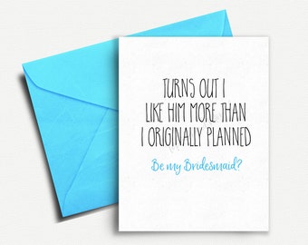 Will you be my Bridesmaid Card Funny, Bridesmaid Proposal, Funny Bridesmaid Card, Bridesmaid Gift, Wedding Party Card, Bridal Party Card