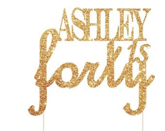 Forty Cake Topper, Forty Birthday Decorations, 40 Birthday Decorations, 40th Birthday Party, 40th Birthday Cake Topper, 40 Cake Topper