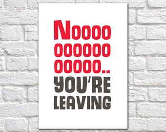 Leaving Card | We Will Miss You Card | We'll Miss You Card | You Are Leaving Card | Funny Leaving Card | Leaving Card For Work Colleague