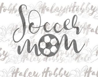 Soccer Mom SVG DXF Cut File Digital Download Silhouette