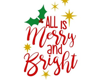 Merry and Bright... SVG, DXF, AI, Ps, and Pdf Digital Cutting Files