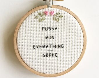 Pussy Run Everything Cross Stitch - Drake Embroidery - Funny Cross Stitch