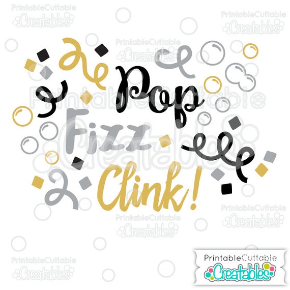 Download Pop Fizz Clink SVG Cutting Files Scrapbook Title & Clipart