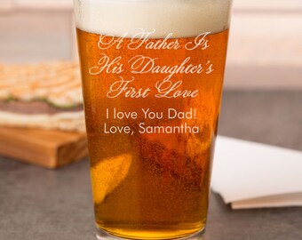 A Father Is His Daughter's First Love Engraved Pint Glass - Father's Day Gift - Birthday Gift - JM5714378-27