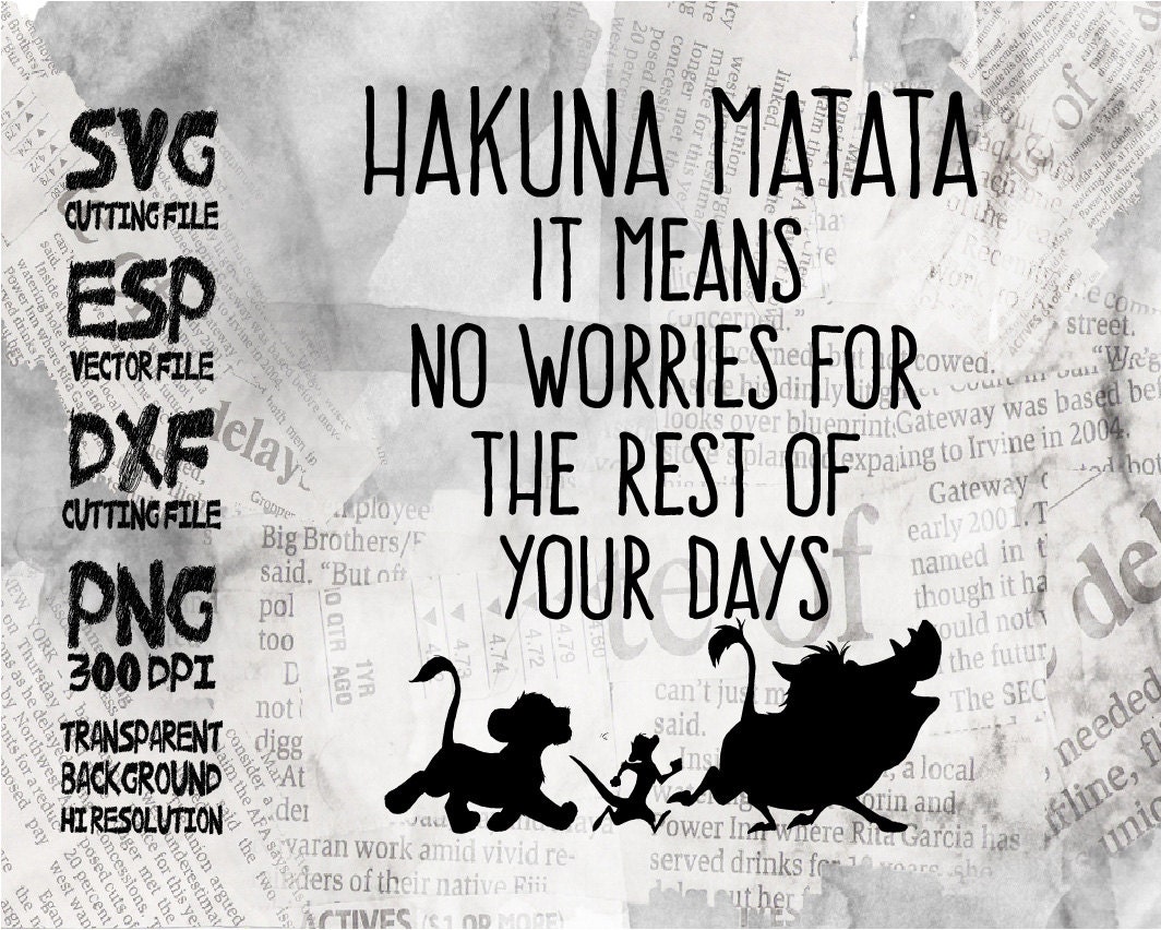 Download Hakuna Matata Disney Quote SVG Clipart Cut files Svg Dxf