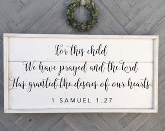 for this child we have prayed, 1 samuel 1:27, bible verse aign, shabby chic wood sign, framed shiplap