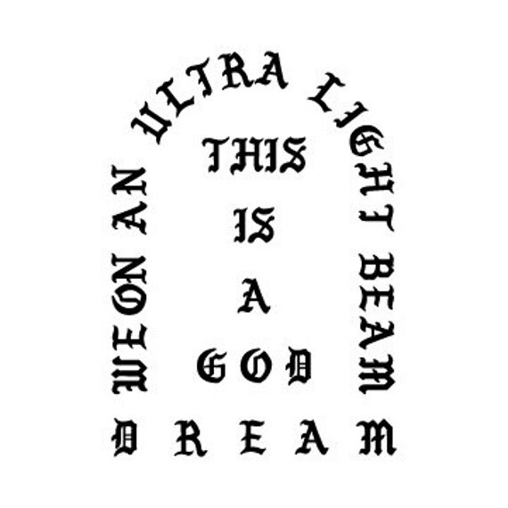 Vinyl Decal Sticker - This is a God Dream Decal Inspired by Kanye West for Windows, Cars, Laptops, Macbook etc