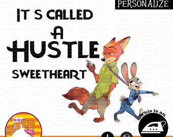 it's called a hustle sweetheart shirt