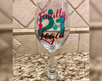 21st Birthday Wine Glass - Finally Legal
