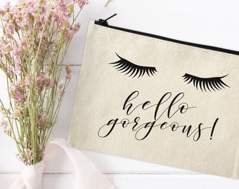 Canvas Makeup Bag - Make Up Pouch - Canvas pouch - Cosmetic pouch - Cosmetic Bag - Makeup Bag - hello gorgeous! - Bridal Gift - Birthday