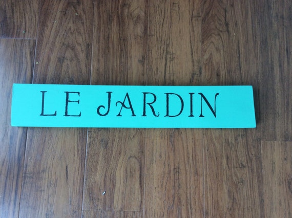 Le Jardin Garden Sign