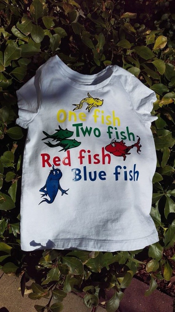 Items Similar To Dr Seuss One Fish Two Fish Red Fish Blue Fish T shirt 