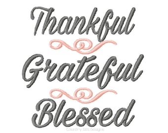 Thankful Grateful Blessed Embroidery Design -INSTANT DOWNLOAD-