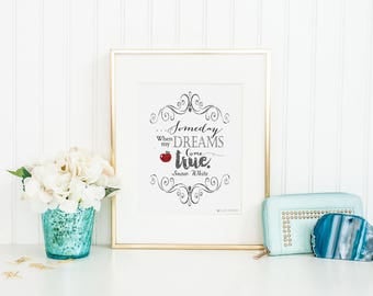 Snow White |Someday When My Dreams Come True |Disney Princess |Snow White Birthday |Snow White Printable Art |Disney Decor | Disney Princess