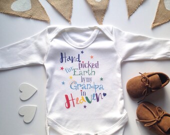 Hand Picked for Earth by my Grandpa in Heaven -Rainbow baby Snap suit