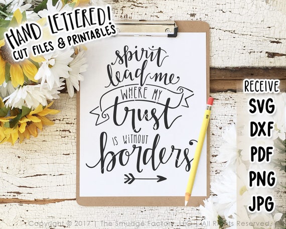 Download Spirit Lead Me Where My Trust Is Without Borders SVG Vector