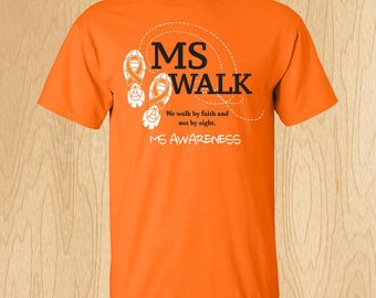 Multiple Sclerosis "Walk by Faith" T-shirt