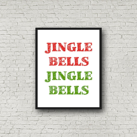 Printable Jingle Bells Christmas Wall Art, Jingle All the Way, Christmas song quote, minimal ...