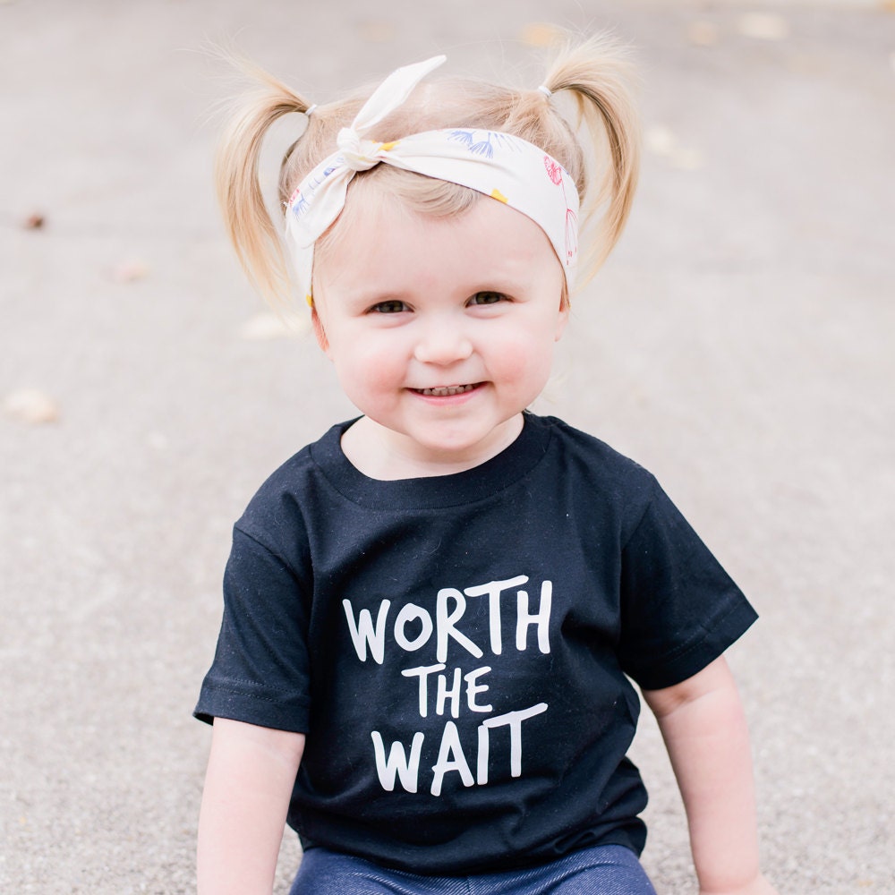 Worth the Wait Black & White Kids Shirt We Waited for You