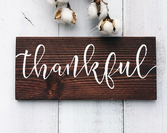 Thankful Sign, Wood Thankful Sign, Rustic Home Decor, Dining Room Decor, Thanksgiving Decor, Farmhouse Style, Farmhouse Decor, Rustic Sign