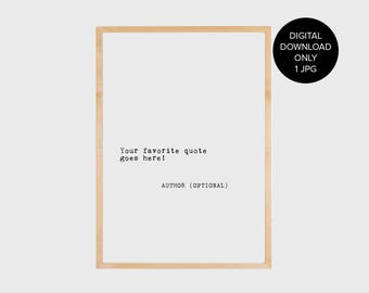Custom Quote Printable, Personalized Quote Printable, Custom Quote Print, Quote Printable