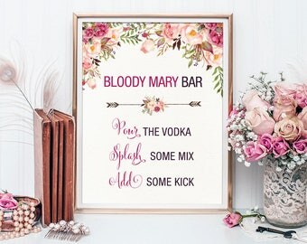 Bloody Mary Bar Printable Sign. Floral Bridal Shower Sign. Rustic Bohemian Boho Garden Wedding Decoration. Flower Beverage Sign. Decor. FLO7