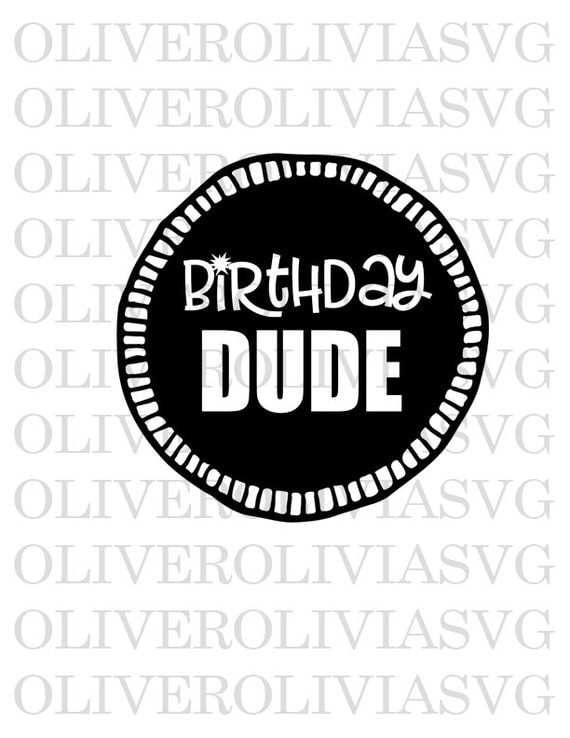 Download Birthday Dude svg Birthday Boy Cutting File Birthday Boy Svg