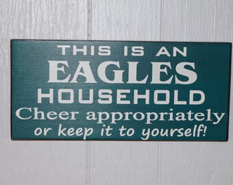 Eagles Fan Sign, Philadelphia Eagles, Eagles Household Sign, Football Sign, Custom Wooden Sign