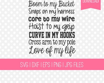 Lineman's Wife/Girlfriend - Love of my Life - I love my Lineman! Cut File | DIY Project