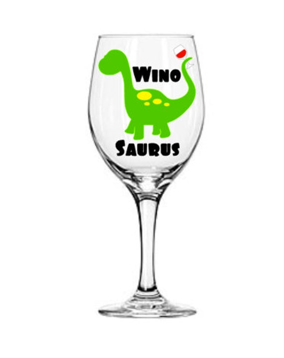 Items similar to Winosaurus Wine Glass, Wino Saurus Wine Glass, Adult