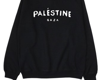 Palestine Gaza ∘ Sweatshirt ∘ Jumper ∘ Political ∘ Protest ∘ Unisex ∘ Black Grey White Blue Pink ∘ S M L XL 2XL