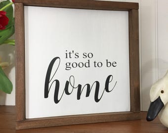 It's So Good To Be Home Wall Decal Wall Decor Wall