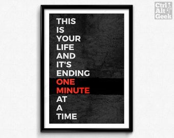One Minute // FIight Club Print, Tyler Durden Quote, Fight Club Poster, Chuck Palahniuk, Brad Pitt Poster, Ed Norton Quote