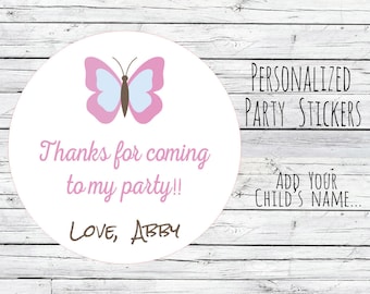 12 or 24 Personalized Butterfly Birthday Party Favor, Favor, Butterfly Labels, Thanks for Coming, 1st Birthday Stickers, You Choose Size